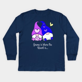 Gnome is where the Heart is Kids Long Sleeve T-Shirt